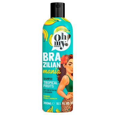 Shampoo Oh My Brazilian Mania Tropical Fruits 300ml