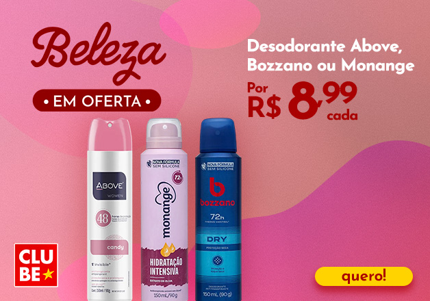 Desodorantes Bozzano, Monange e Above