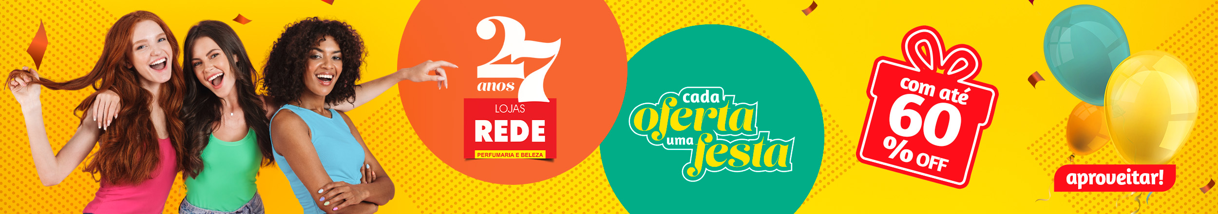 ANIVERSÁRIO REDE 60%OFF