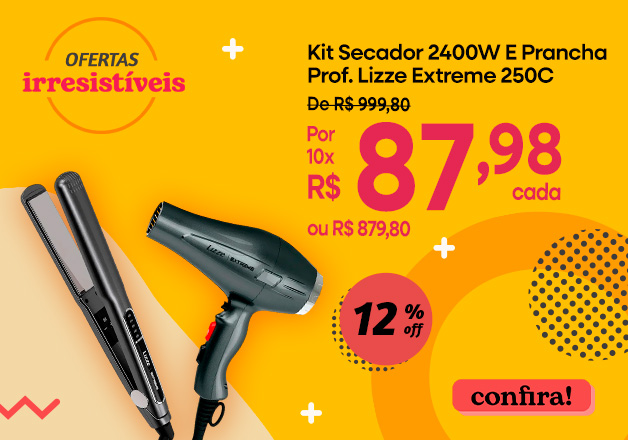 [V2-Lizze] Ofertas Irresistíveis Kit Secador 2400W e Prancha Prof. Lizze Extreme 250C 879,80 [05-25]