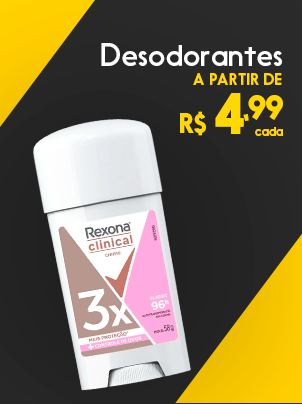 Desodorantes a partir de R$ 4,99